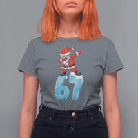 Funny 67 Christmas T Shirt For Women Six Seven Dabbing Santa Meme Gen Alpha Slang - Wonder Print Shop