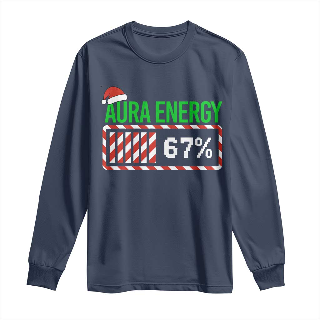 Funny Aura Energy 67 Christmas Long Sleeve Shirt Aura Farming Six Seven Meme Gen Alpha Slang - Wonder Print Shop