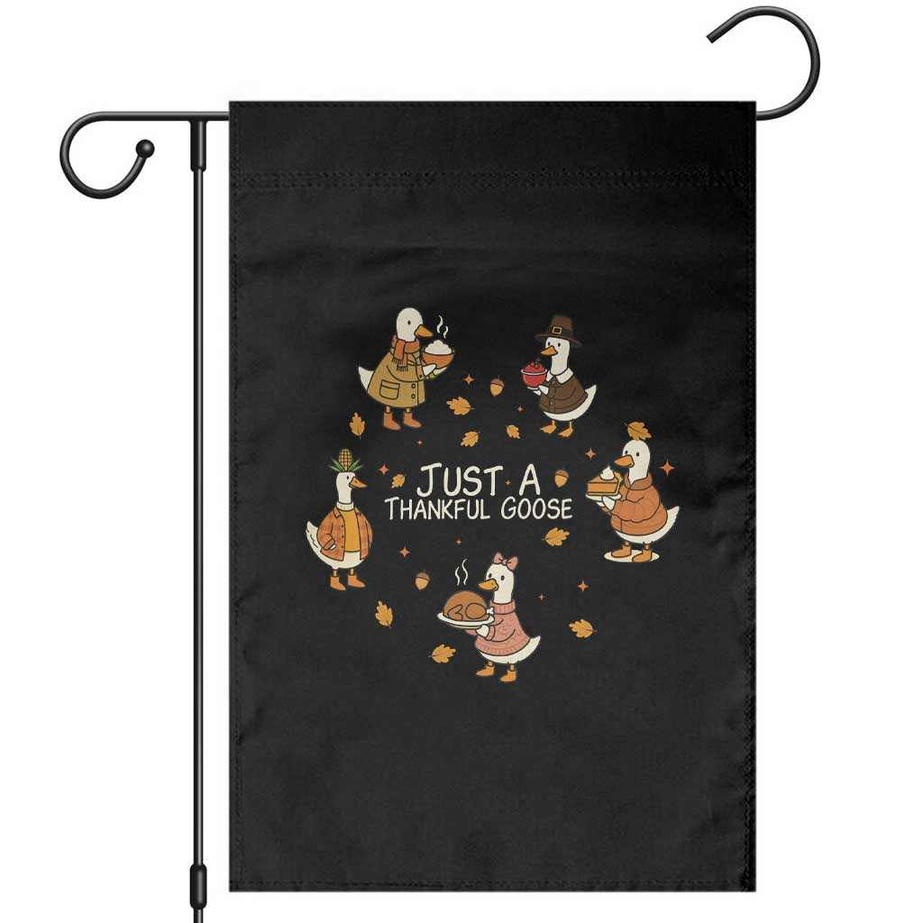 Just A Thankful Goose Garden Flag Funny Goose Turkey Thanksgiving Fall Season - Wonder Print Shop