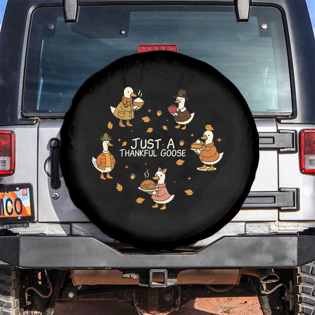 Just A Thankful Goose Spare Tire Cover Funny Goose Turkey Thanksgiving Fall Season - Wonder Print Shop