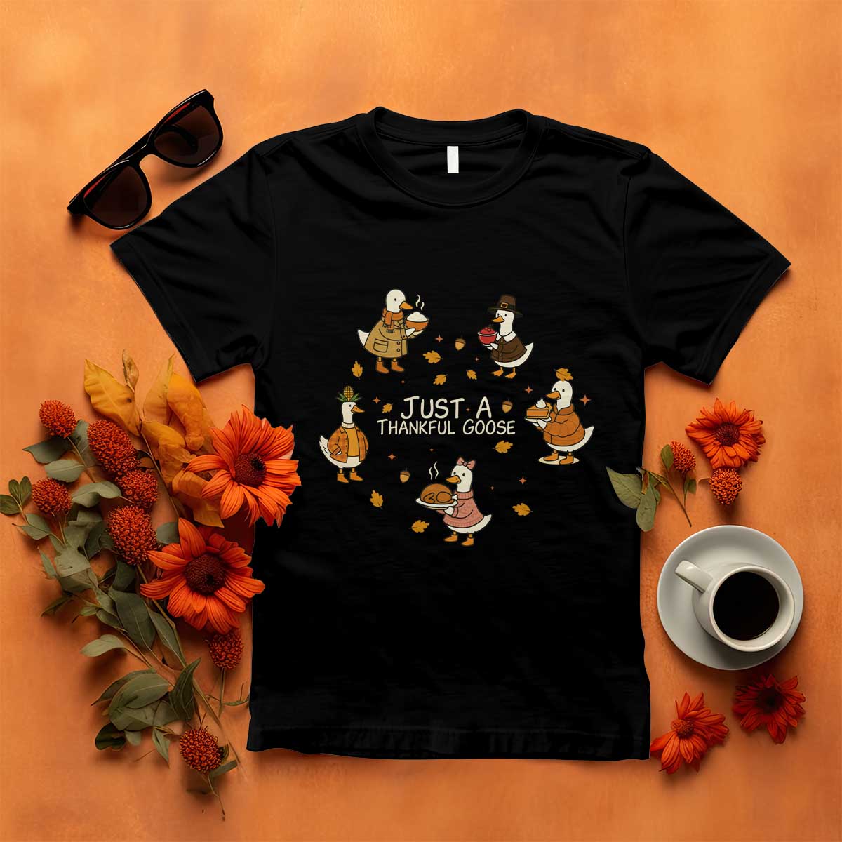 Just A Thankful Goose T Shirt Funny Goose Turkey Thanksgiving Fall Season - Wonder Print Shop