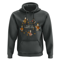 Just A Thankful Goose Hoodie Funny Goose Turkey Thanksgiving Fall Season - Wonder Print Shop