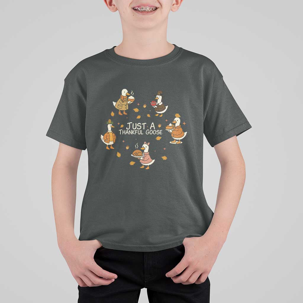 Just A Thankful Goose T Shirt For Kid Funny Goose Turkey Thanksgiving Fall Season - Wonder Print Shop