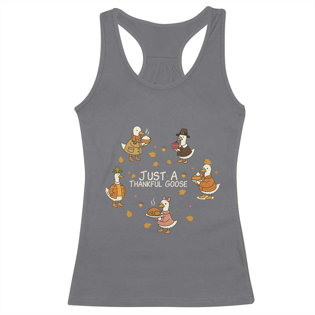 Just A Thankful Goose Racerback Tank Top Funny Goose Turkey Thanksgiving Fall Season - Wonder Print Shop