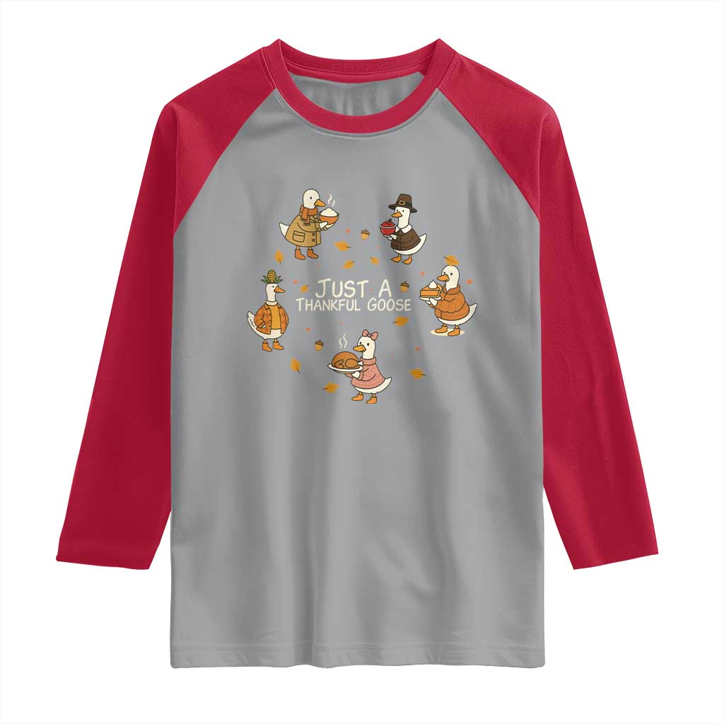 Just A Thankful Goose Raglan Shirt Funny Goose Turkey Thanksgiving Fall Season - Wonder Print Shop