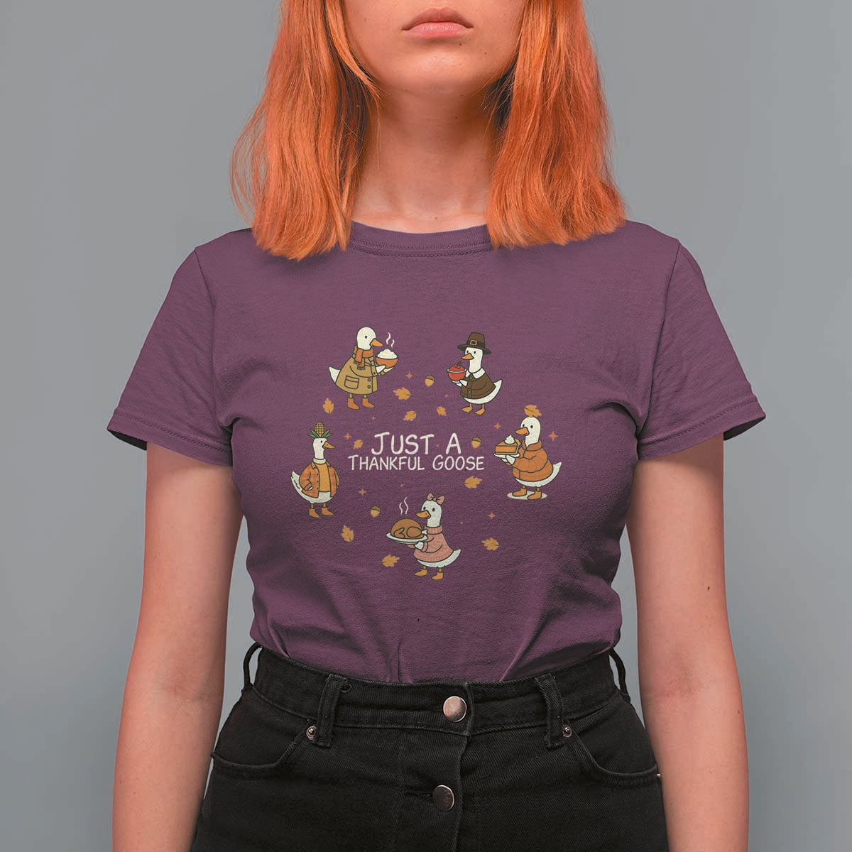 Just A Thankful Goose T Shirt For Women Funny Goose Turkey Thanksgiving Fall Season - Wonder Print Shop