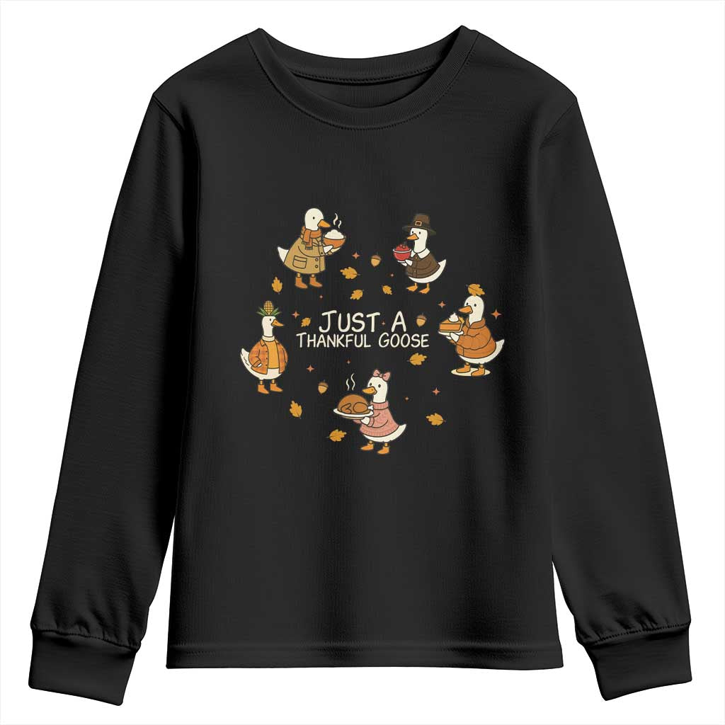 Just A Thankful Goose Youth Sweatshirt Funny Goose Turkey Thanksgiving Fall Season - Wonder Print Shop