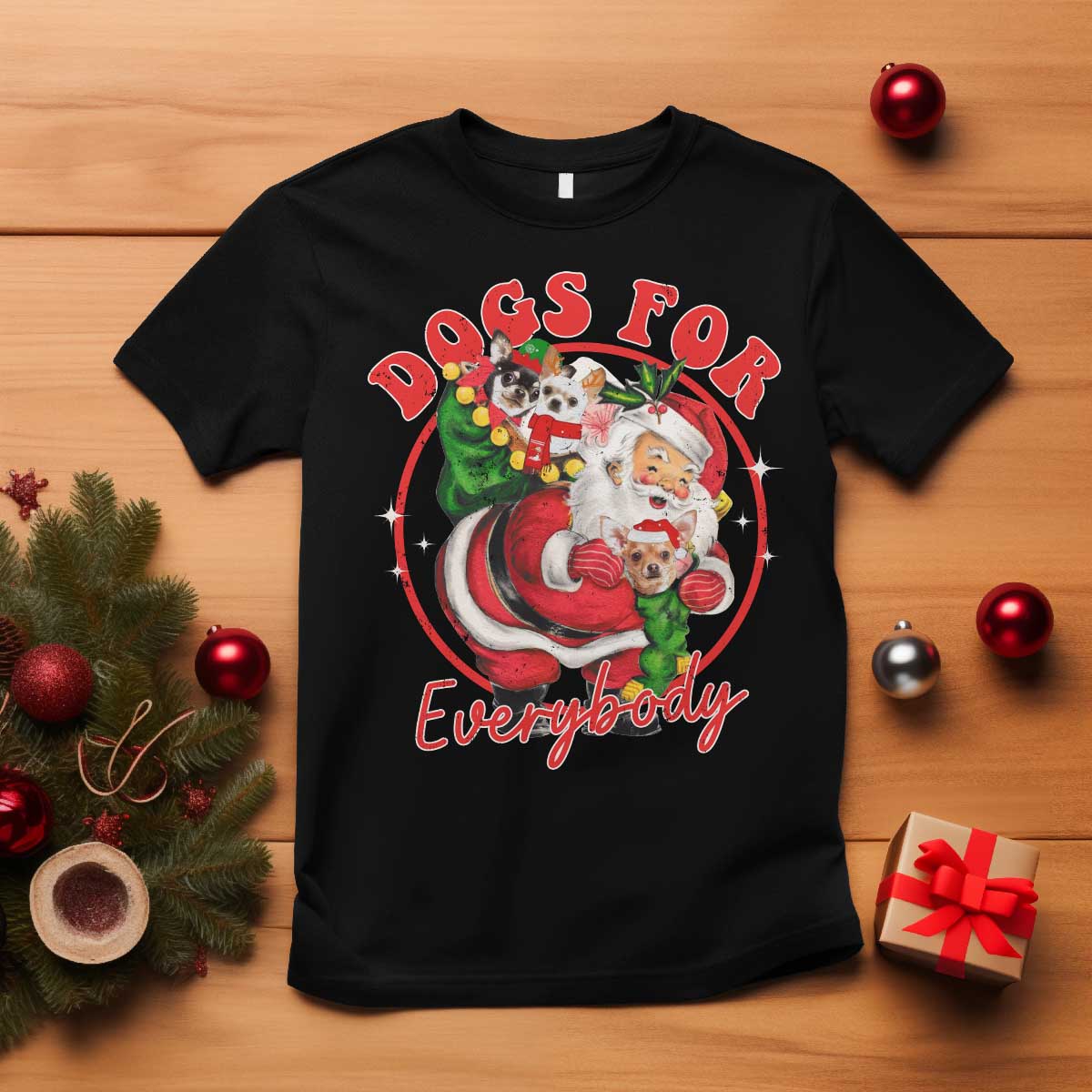 Funny Christmas Dog Owner T Shirt Dogs For Everybody Santa Sack Chihuahua - Wonder Print Shop