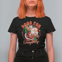 Funny Christmas Dog Owner T Shirt For Women Dogs For Everybody Santa Sack Chihuahua - Wonder Print Shop