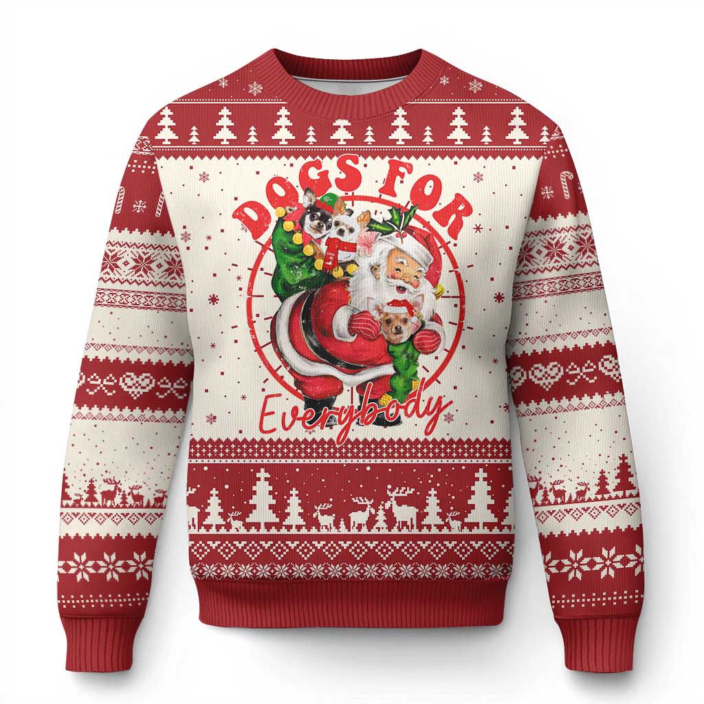 Funny Christmas Dog Owner Ugly Christmas Sweater Dogs For Everybody Santa Sack Chihuahua - Wonder Print Shop