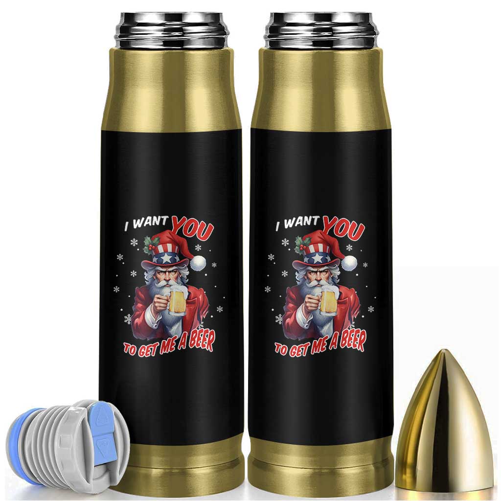 Funny Christmas Beer Bullet Tumbler I Want You To Get Me A Beer Santa Uncle Sam - Wonder Print Shop