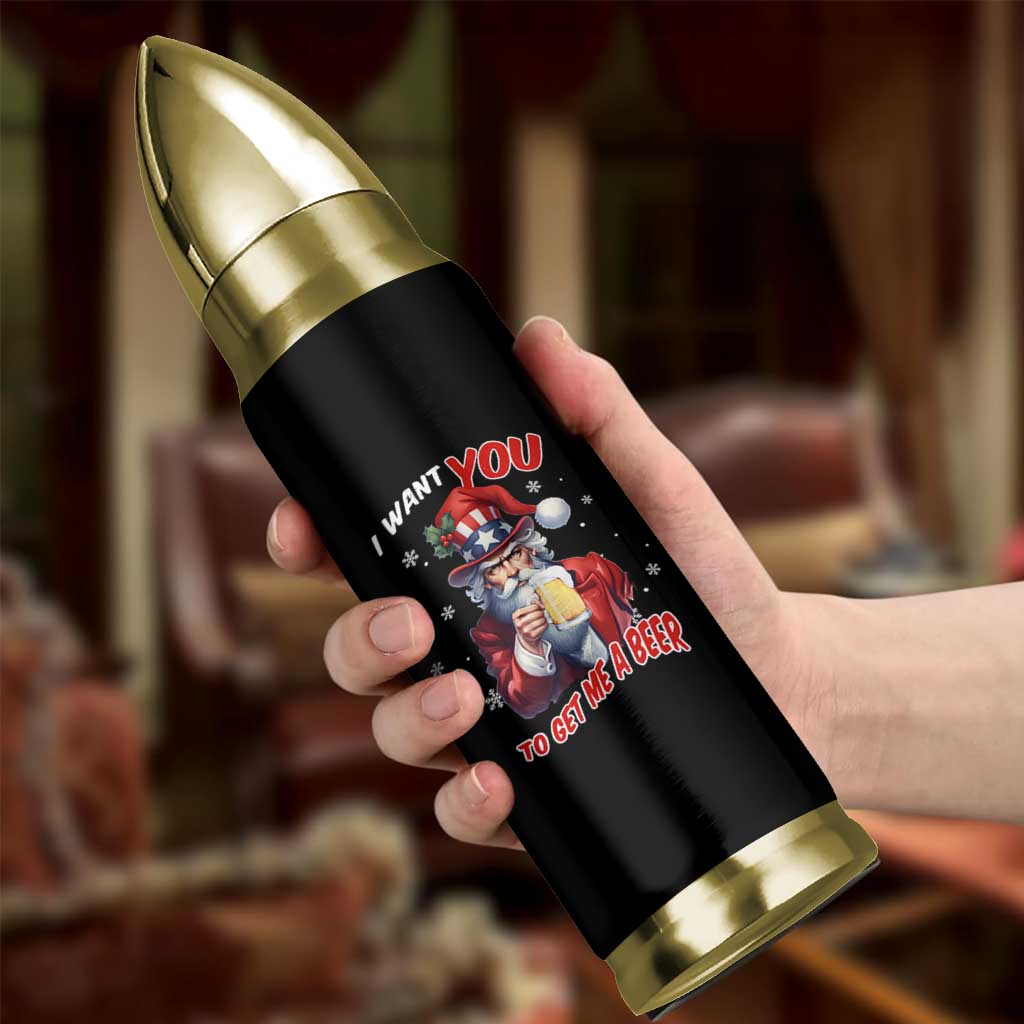 Funny Christmas Beer Bullet Tumbler I Want You To Get Me A Beer Santa Uncle Sam - Wonder Print Shop