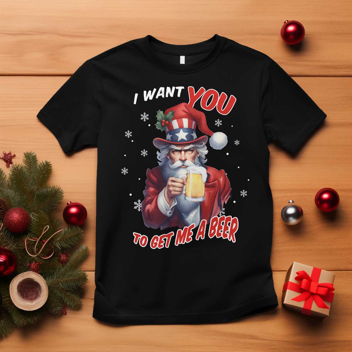 Funny Christmas Beer T Shirt I Want You To Get Me A Beer Santa Uncle Sam - Wonder Print Shop