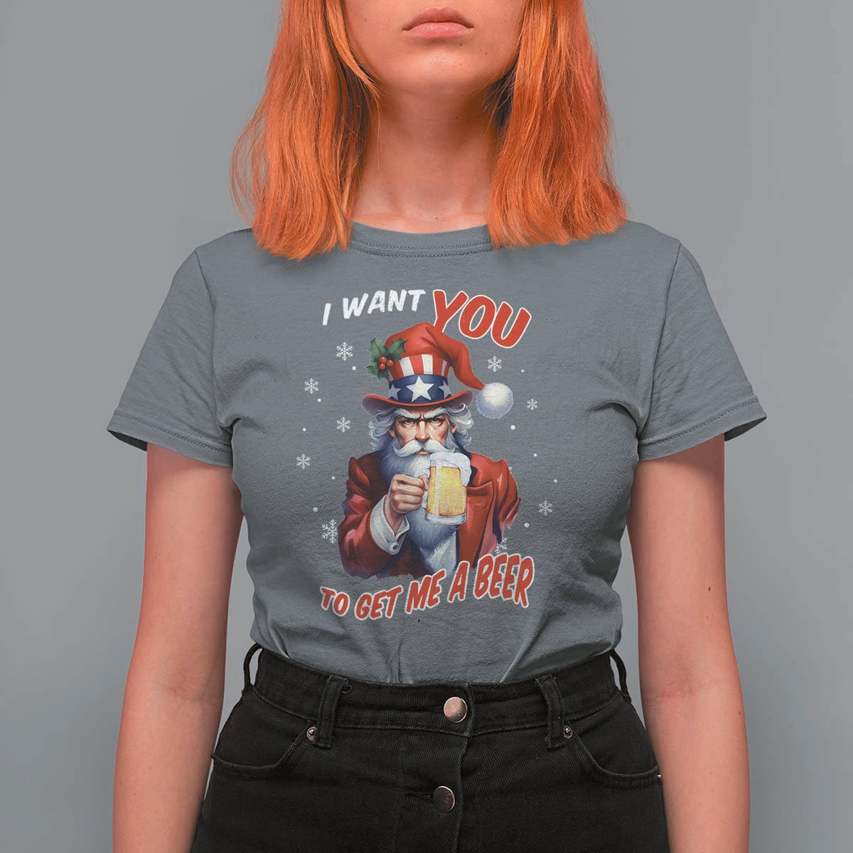 Funny Christmas Beer T Shirt For Women I Want You To Get Me A Beer Santa Uncle Sam - Wonder Print Shop