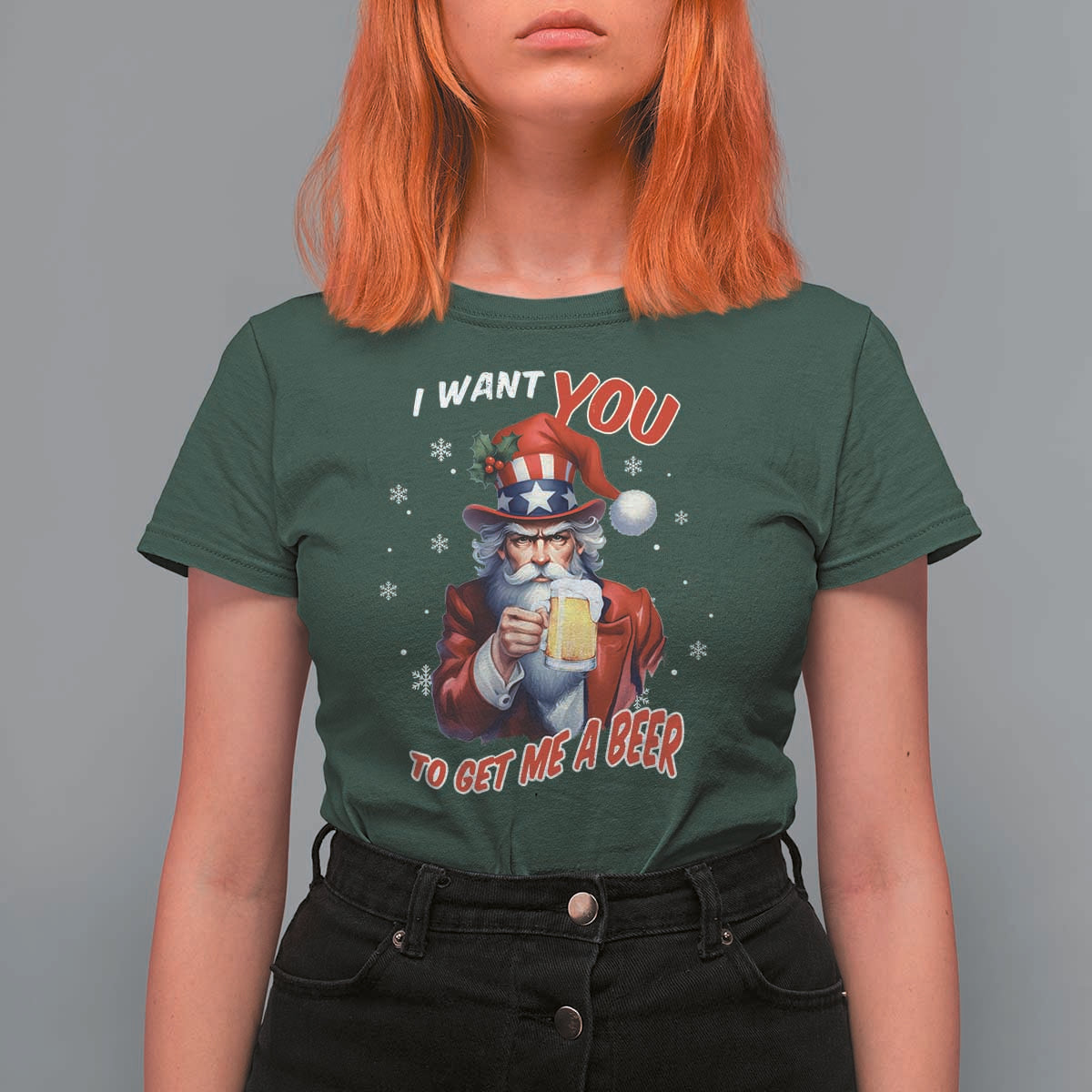 Funny Christmas Beer T Shirt For Women I Want You To Get Me A Beer Santa Uncle Sam - Wonder Print Shop