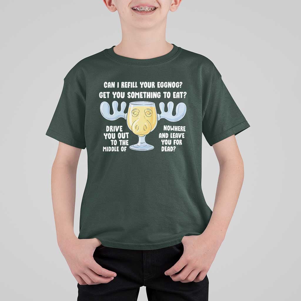 Funny Christmas Vacation Eggnog T Shirt For Kid Can I Refill Your Eggnogs Get You Something To Eat Xmas Movie - Wonder Print Shop