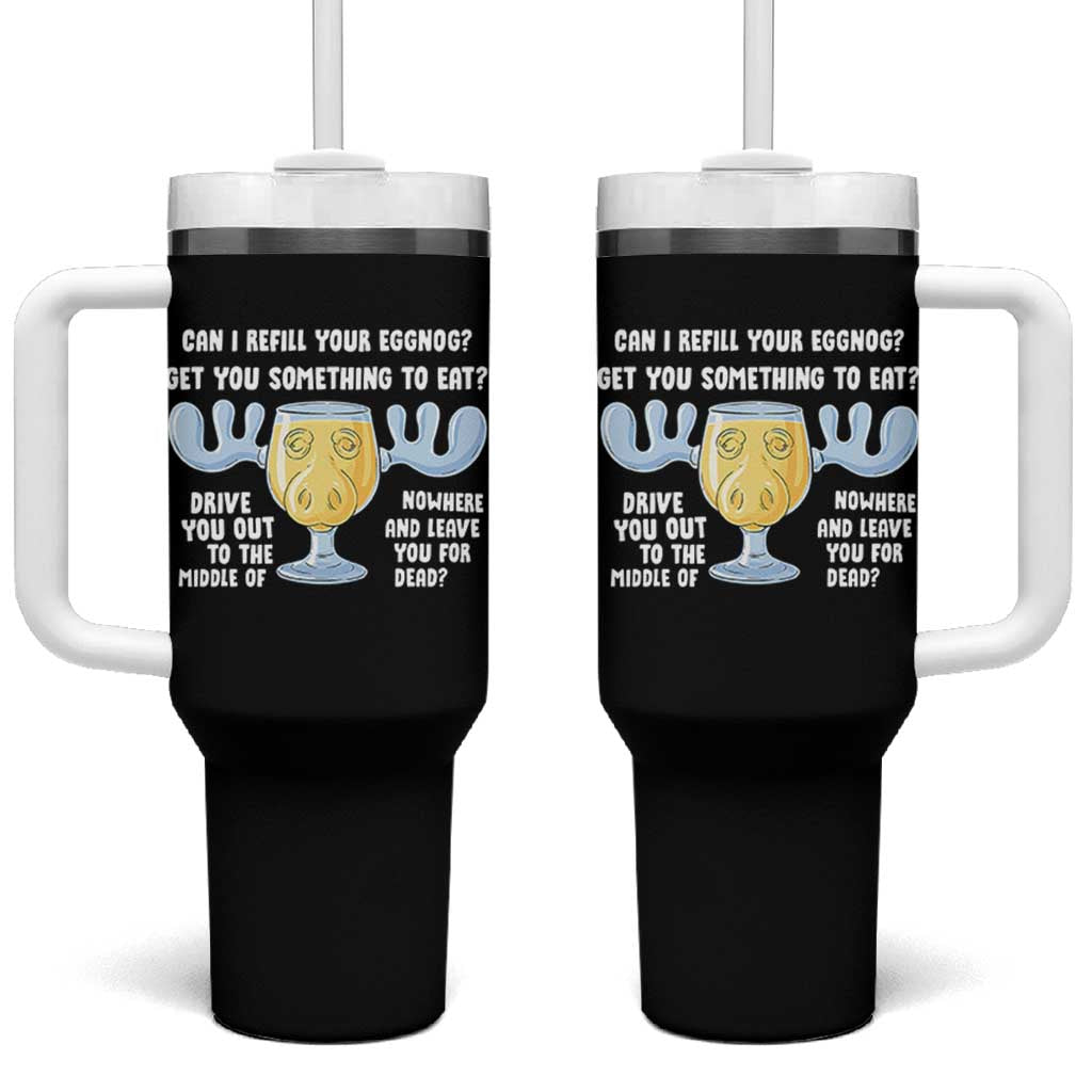 Funny Christmas Vacation Eggnog Tumbler With Handle Can I Refill Your Eggnogs Get You Something To Eat Xmas Movie - Wonder Print Shop
