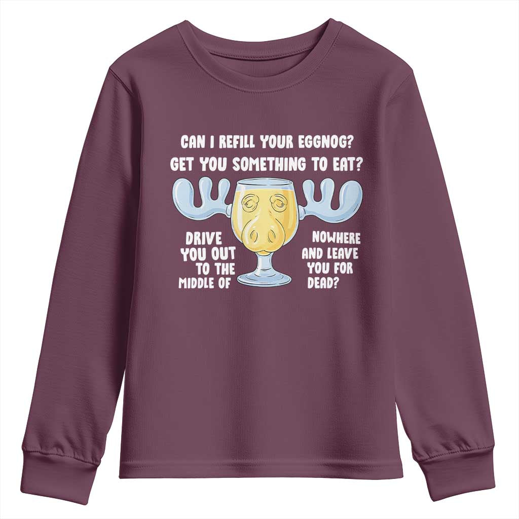 Funny Christmas Vacation Eggnog Youth Sweatshirt Can I Refill Your Eggnogs Get You Something To Eat Xmas Movie - Wonder Print Shop