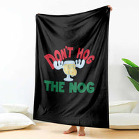 Funny Dont Hog The Nog Christmas Movie Throw Blanket Xmas Vacation Eggnog Moose - Wonder Print Shop