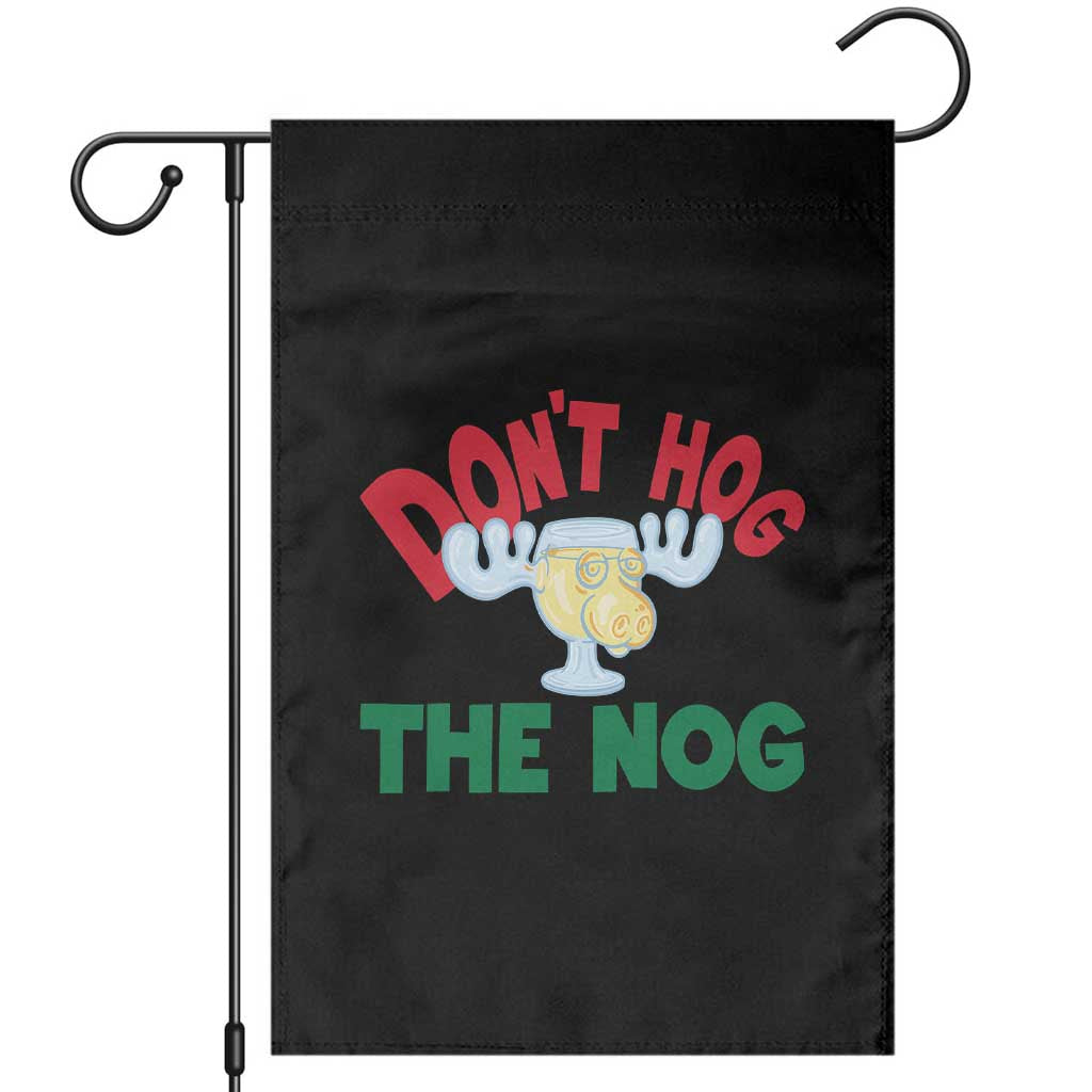 Funny Dont Hog The Nog Christmas Movie Garden Flag Xmas Vacation Eggnog Moose - Wonder Print Shop