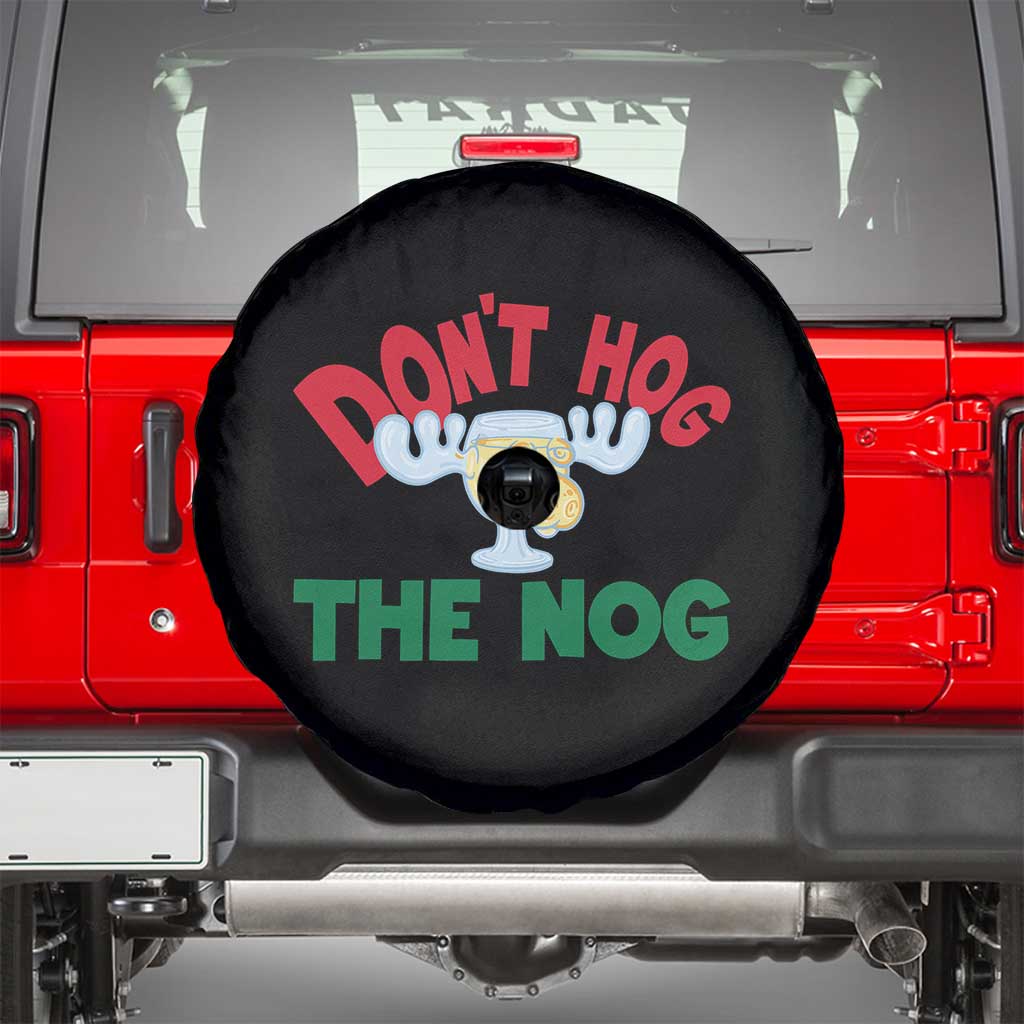 Funny Dont Hog The Nog Christmas Movie Spare Tire Cover Xmas Vacation Eggnog Moose - Wonder Print Shop