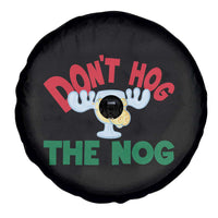 Funny Dont Hog The Nog Christmas Movie Spare Tire Cover Xmas Vacation Eggnog Moose - Wonder Print Shop