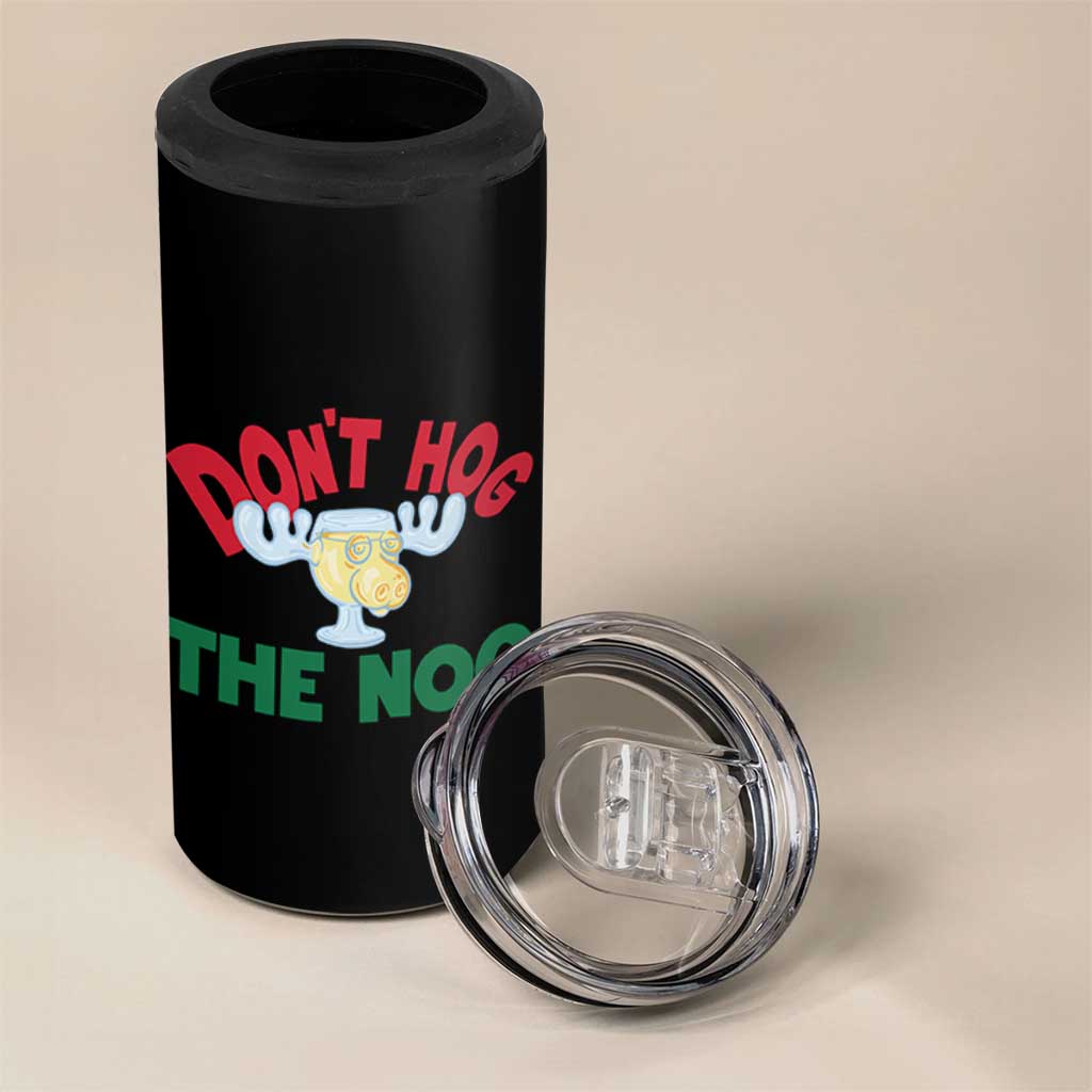 Funny Dont Hog The Nog Christmas Movie 4 in 1 Can Cooler Tumbler Xmas Vacation Eggnog Moose - Wonder Print Shop