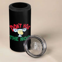 Funny Dont Hog The Nog Christmas Movie 4 in 1 Can Cooler Tumbler Xmas Vacation Eggnog Moose - Wonder Print Shop