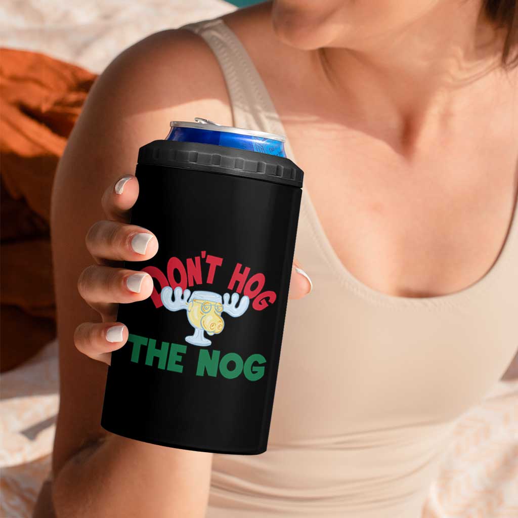 Funny Dont Hog The Nog Christmas Movie 4 in 1 Can Cooler Tumbler Xmas Vacation Eggnog Moose - Wonder Print Shop