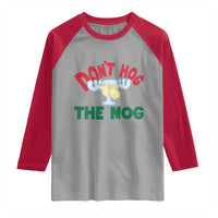 Funny Dont Hog The Nog Christmas Movie Raglan Shirt Xmas Vacation Eggnog Moose - Wonder Print Shop