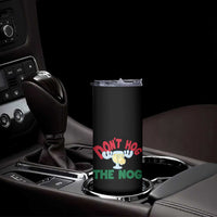 Funny Dont Hog The Nog Christmas Movie Skinny Tumbler Xmas Vacation Eggnog Moose - Wonder Print Shop