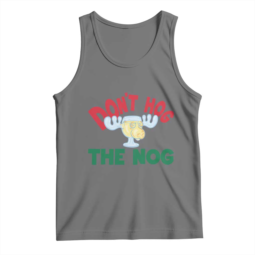 Funny Dont Hog The Nog Christmas Movie Tank Top Xmas Vacation Eggnog Moose - Wonder Print Shop