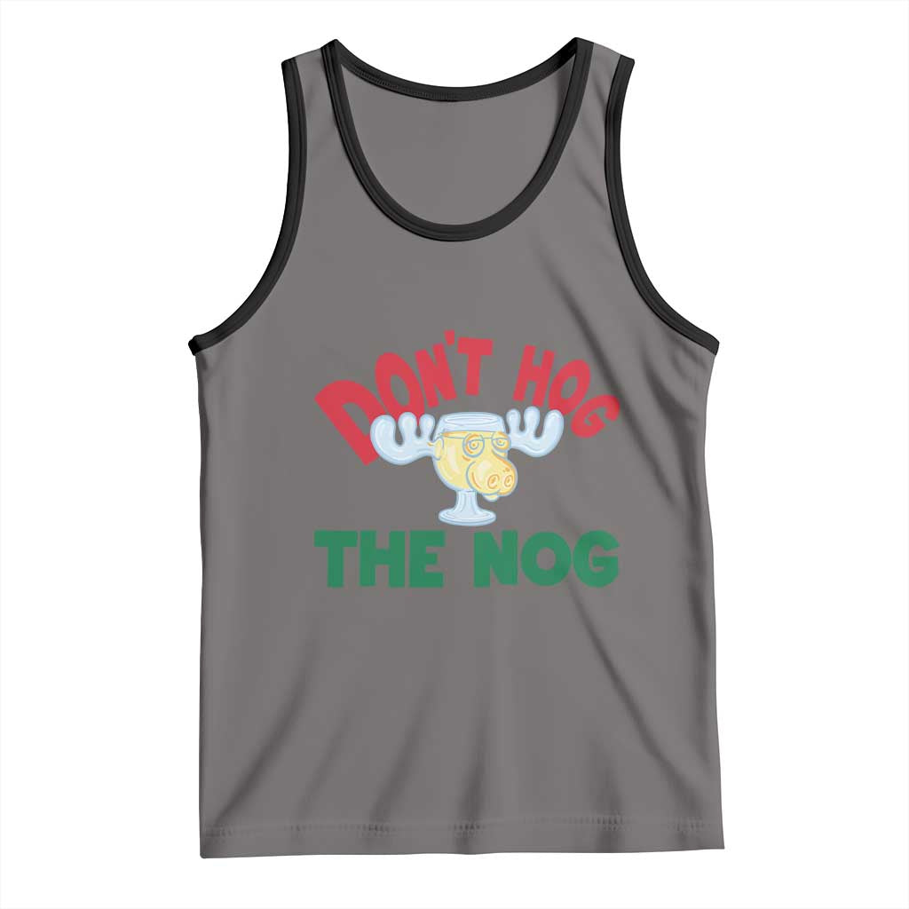 Funny Dont Hog The Nog Christmas Movie Tank Top Xmas Vacation Eggnog Moose - Wonder Print Shop