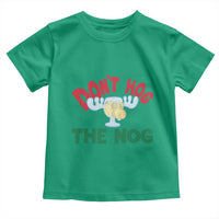 Funny Dont Hog The Nog Christmas Movie Toddler T Shirt Xmas Vacation Eggnog Moose - Wonder Print Shop
