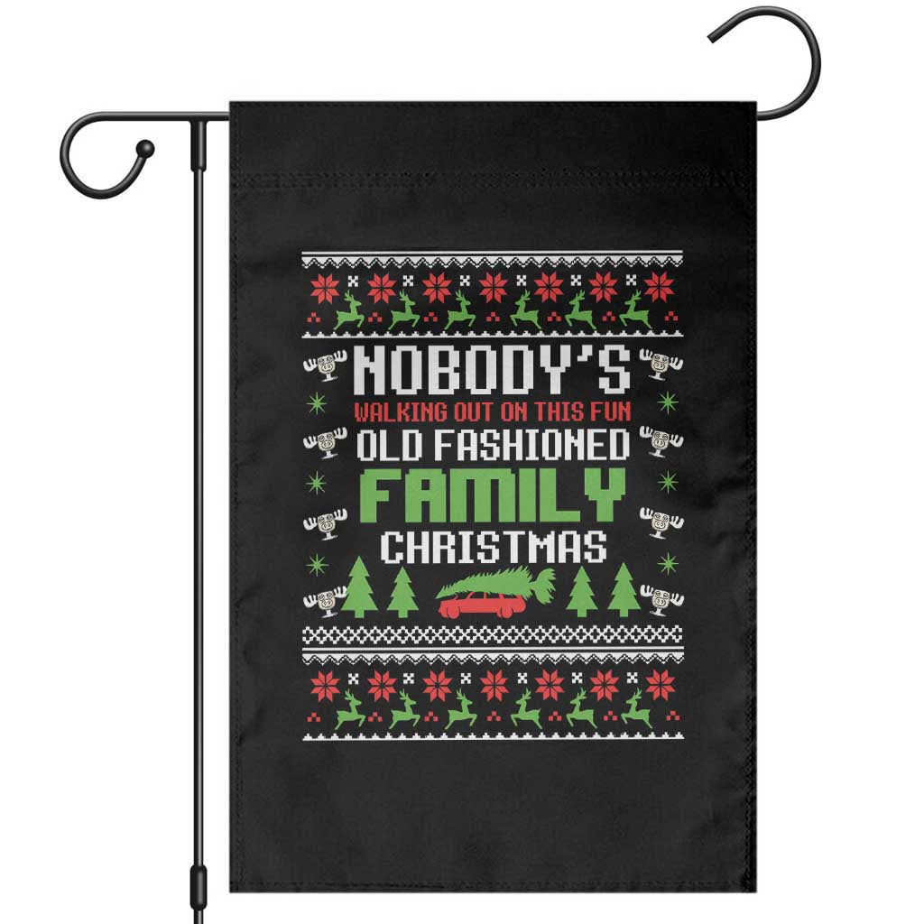 Funny Christmas Vacation Movie Garden Flag Nobodys Walking Out On This Fun Old Fashioned Family Christmas - Wonder Print Shop