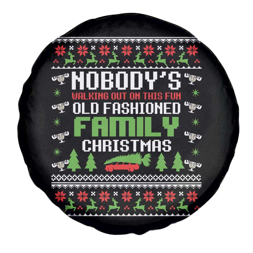 Funny Christmas Vacation Movie Spare Tire Cover Nobodys Walking Out On This Fun Old Fashioned Family Christmas - Wonder Print Shop