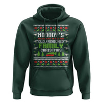 Funny Christmas Vacation Movie Hoodie Nobodys Walking Out On This Fun Old Fashioned Family Christmas - Wonder Print Shop
