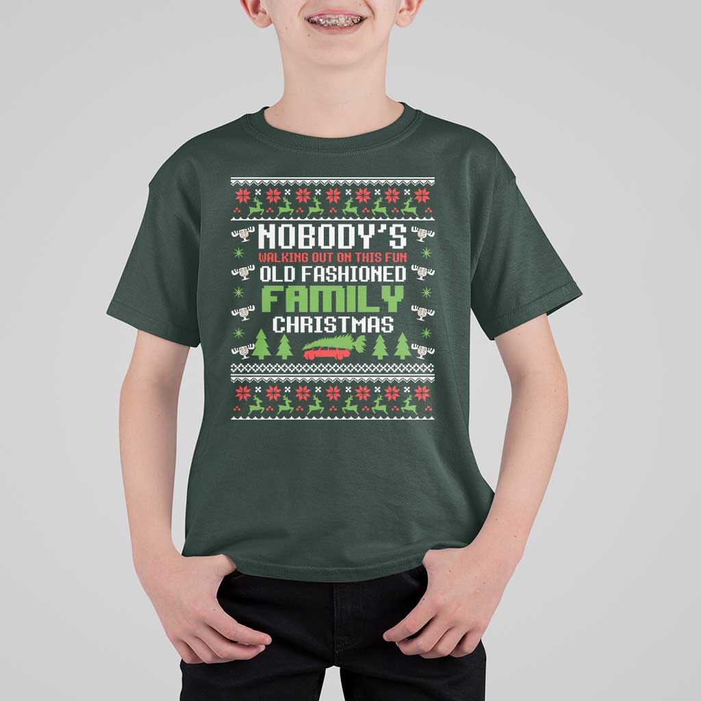 Funny Christmas Vacation Movie T Shirt For Kid Nobodys Walking Out On This Fun Old Fashioned Family Christmas - Wonder Print Shop