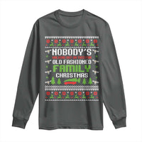 Funny Christmas Vacation Movie Long Sleeve Shirt Nobodys Walking Out On This Fun Old Fashioned Family Christmas - Wonder Print Shop