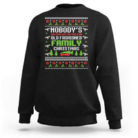 Funny Christmas Vacation Movie Sweatshirt Nobodys Walking Out On This Fun Old Fashioned Family Christmas - Wonder Print Shop