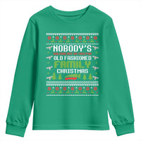 Funny Christmas Vacation Movie Youth Sweatshirt Nobodys Walking Out On This Fun Old Fashioned Family Christmas - Wonder Print Shop