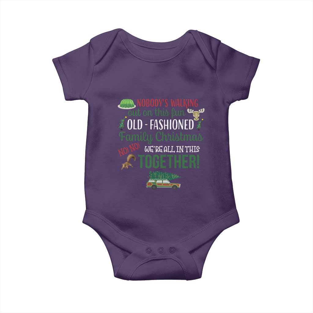 Funny Xmas Vacation Movie Baby Onesie Nobody Walking Out On This Fun Old Fashioned Family Christmas - Wonder Print Shop