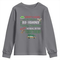 Funny Xmas Vacation Movie Youth Sweatshirt Nobody Walking Out On This Fun Old Fashioned Family Christmas - Wonder Print Shop
