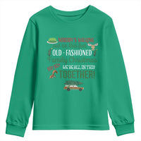 Funny Xmas Vacation Movie Youth Sweatshirt Nobody Walking Out On This Fun Old Fashioned Family Christmas - Wonder Print Shop