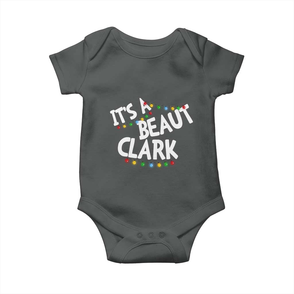 Funny Xmas Movie Its A Beaut Clark Baby Onesie Christmas Vacation Holiday Lights - Wonder Print Shop