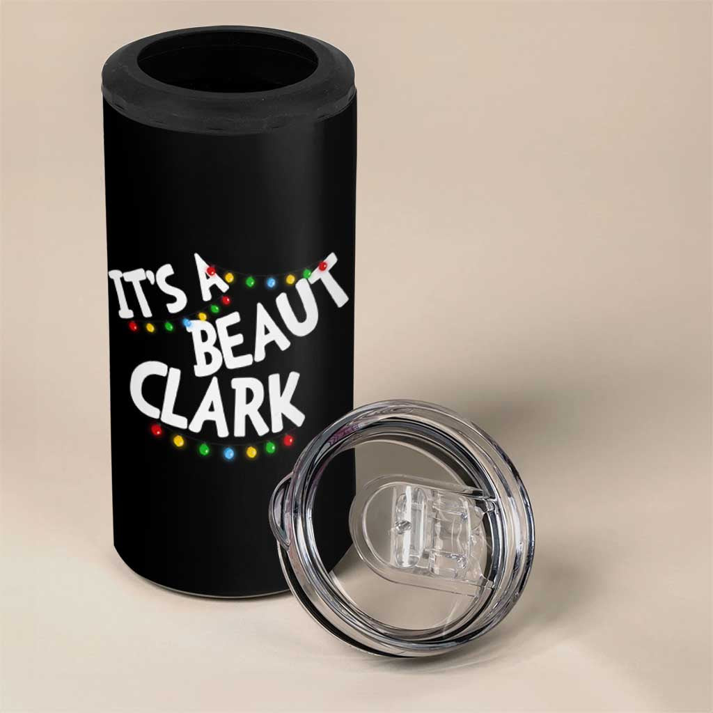 Funny Xmas Movie Its A Beaut Clark 4 in 1 Can Cooler Tumbler Christmas Vacation Holiday Lights - Wonder Print Shop