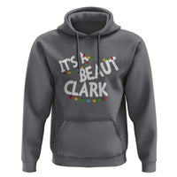 Funny Xmas Movie Its A Beaut Clark Hoodie Christmas Vacation Holiday Lights - Wonder Print Shop