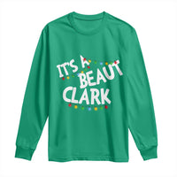 Funny Xmas Movie Its A Beaut Clark Long Sleeve Shirt Christmas Vacation Holiday Lights - Wonder Print Shop