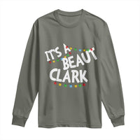Funny Xmas Movie Its A Beaut Clark Long Sleeve Shirt Christmas Vacation Holiday Lights - Wonder Print Shop