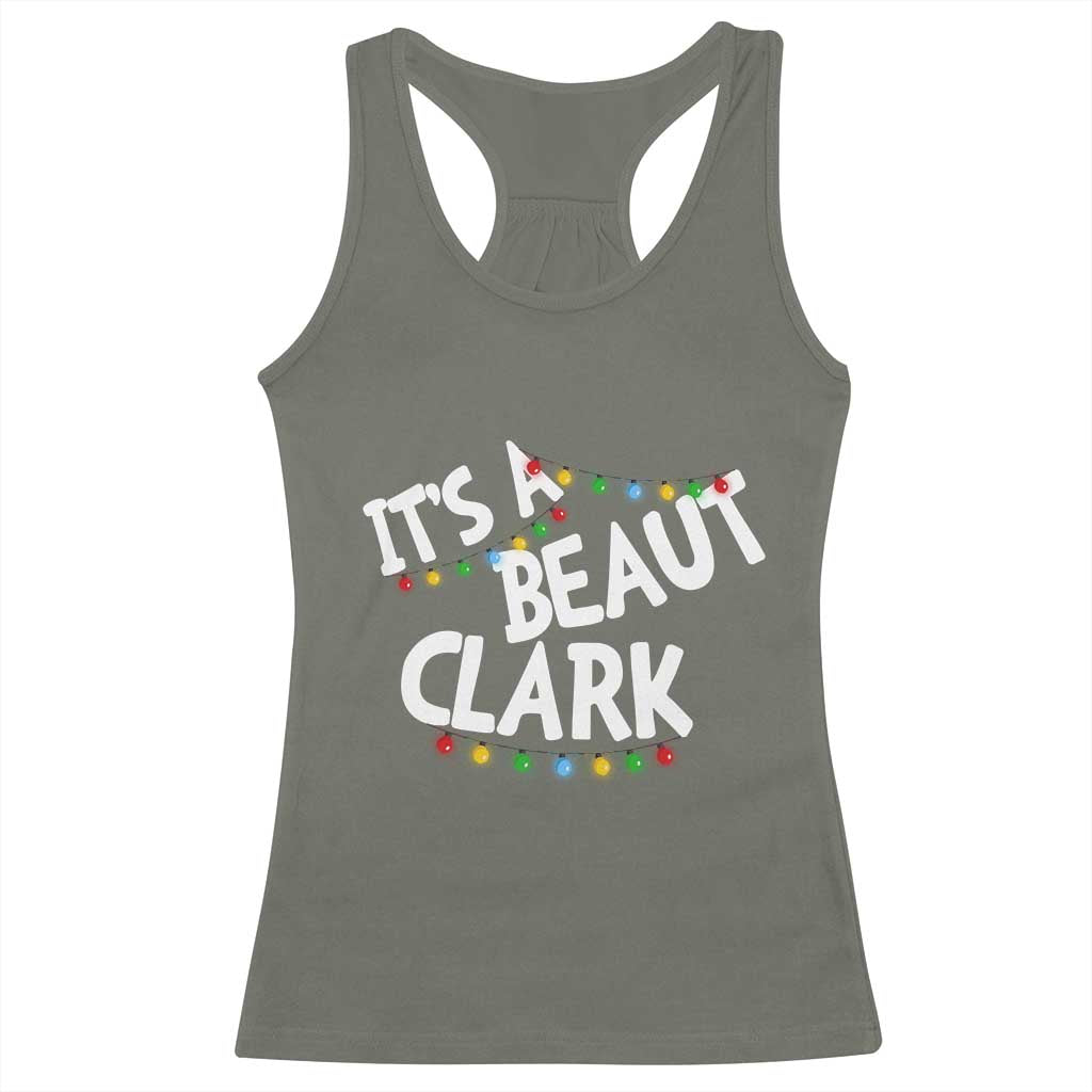 Funny Xmas Movie Its A Beaut Clark Racerback Tank Top Christmas Vacation Holiday Lights - Wonder Print Shop